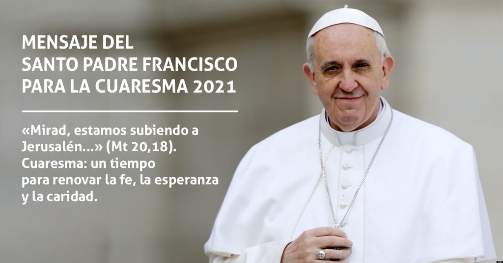 Mensaje del papa Francisco para Cuaresma Dehonianos